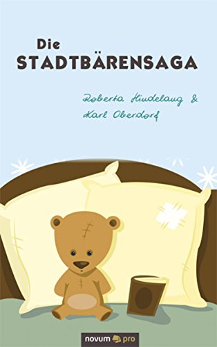 Die Stadtbärensaga (German Edition)