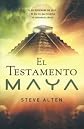 El testamento Maya (Domain Trilogy) (Spanish Edition)