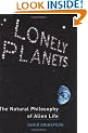 Lonely Planets: The Natural Philosophy of Alien Life