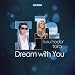 Dream With You