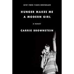 Hunger Makes Me a Modern Girl: A Memoir