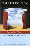 Kant and the Platypus: Essays on Language and Cognition