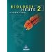 Biologie heute entdecken 2.  Lehr- und Arbeitsbuch. Niedersachsen. Ausgabe 2007