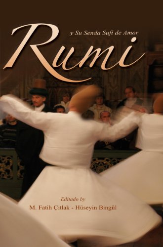 Rumi y su senda sufi de amor (Spanish Edition)