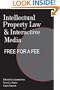 Intellectual Property Law and Interactive Media (Digital Formations)