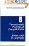Thermodynamic Properties of Cryogenic Fluids (International Cryogenics Monograph Series)