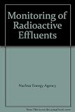 Proceedings of the Seminar on the Monitoring of Radioactive Effluents = Compte rendu du Séminaire sur le Controle des Effluents Radioactifs, Karlsruhe, 1974