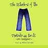 The Sisterhood of the Traveling Pants