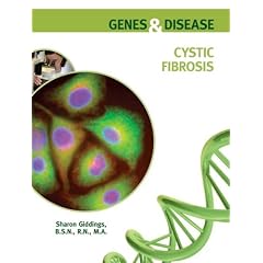 Cystic Fibrosis (Genes and Disease) by Sharon Giddings