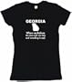 Georgia State Motto Where We Believe The Moon Walk Was Fake And Wrestling Is Real Women's Babydoll Petite Fit Tee Shirt in 6 Colors Small thru XL