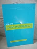 Paths to empowerment