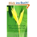Pflanzendevas: Die geistig-seelischen Dimensionen der Pflanzen