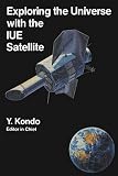 Exploring the universe with the IUE satellite