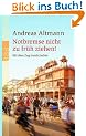 Notbremse nicht zu fr�h ziehen! Mit dem Zug durch Indien