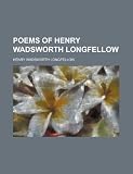 Poems of Henry Wadsworth Longfellow