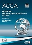 ACCA, for exams up to June 2014. Paper F4, Corporate and business law (global)