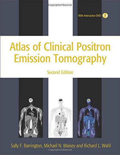 atlas of clinical positron emission tomography 2nd edition