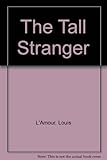The tall stranger