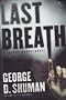Last Breath: A Sherry Moore Novel Last Breath: A Sherry Moore Novel