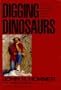 Digging Dinosaurs: The Search That Unraveled the Mystery of Baby Dinosaurs