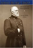 General William S. Harney: Prince of Dragoons