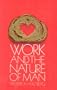 Work and the Nature of Man
