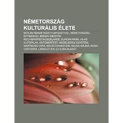 N Metorsz G Kultur Lis Lete: Berlini Nemzetk Zi Filmfesztiv L, N Metorsz G P TM Nyei, Br Mai Kik T K, Reichsparteitagsgel Nde, Europa-Park