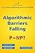 Algorithmic Barriers Falling: P=np?