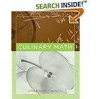 Culinary Math by  Linda Blocker, Julia Hill, and The Culinary Institute of America