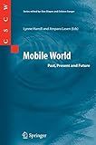 Mobile world : past, present and future