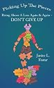 Picking Up The Pieces: Rising Above A Loss Again & Again - DON'T GIVE UP