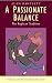 A Passionate Balance: The Anglican Tradition