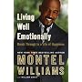 Living Well Emotionally: Break Through to a Life of Happiness