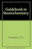 Guidebook to stereochemistry