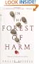 In The Forest Of Harm