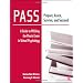 PASS: Prepare, Assist, Survive, and Succeed: A Guide to PASSing the Praxis Exam in School Psychology