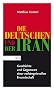 Die Deutschen und der Iran. Geschichte und Gegenwart einer verh�ngnisvollen Freundschaft