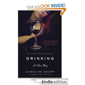 Drinking: A Love Story
