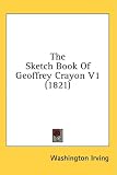 The Sketch Book of Geoffrey Crayon V1 (1821): 1