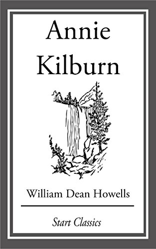 Annie Kilburn: A Novel
