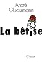 La b�tise