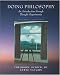 Price Comparison : Doing Philosophy: An Introduction Through Thought Experiments