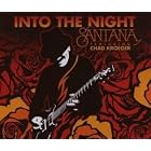 Into the Night by  Santana 