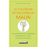 Le Chlorure de magn�sium malinpar Alix Lefief-Delcourt