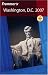 Frommer's Washington, D.C. 2007 (Frommer's Complete)