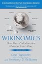 Wikinomics: How Mass Collaboration Changes Everything [WIKINOMICS EXPANDED/E]