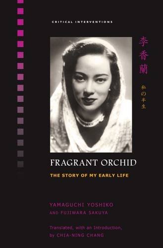 Fragrant Orchid: The Story of My Early Life (Critical Interventions)