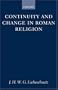 Continuity and Change in Roman Religion (Oxford University Press Academic Monograph Reprints)