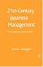 Books : 21st Century Japanese Management: New Systems, Lasting Values