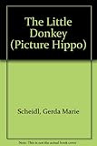 The little donkey : a Christmas story